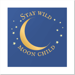 Stay Wild, Moon Child: Nature-Inspired T-Shirt Design Posters and Art